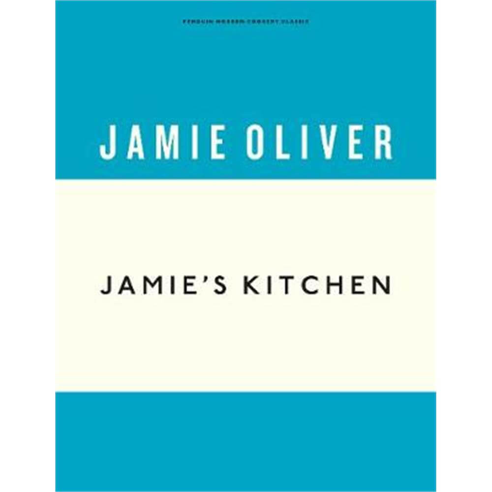 Jamie's Kitchen (Hardback) - Jamie Oliver